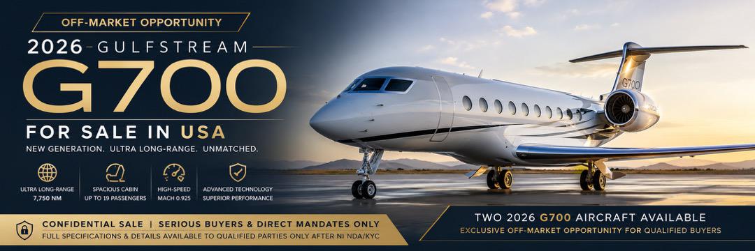 2026 Gulfstream G700 for Sale in USA | Off-Market Aircraft